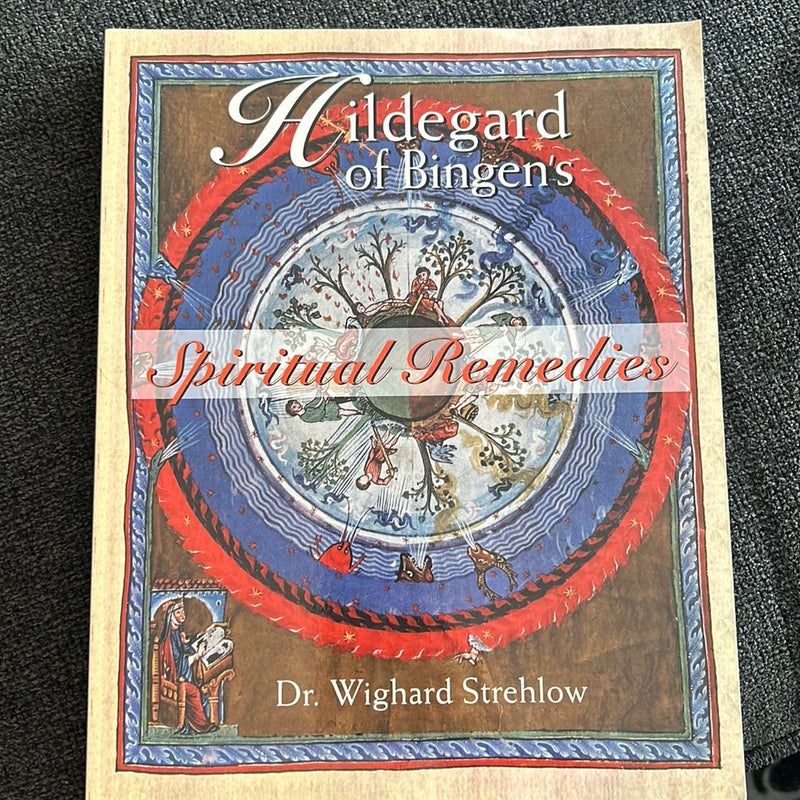 Hildegard of Bingen's Spiritual Remedies