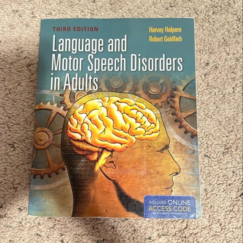 Language and Motor Speech Disorders in Adults