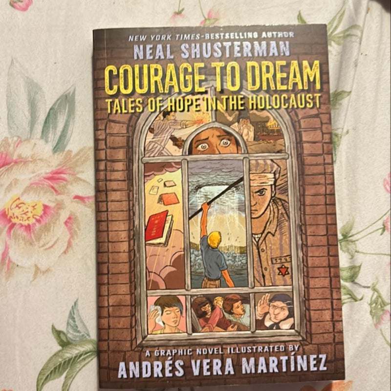 Courage to Dream: Tales of Hope in the Holocaust