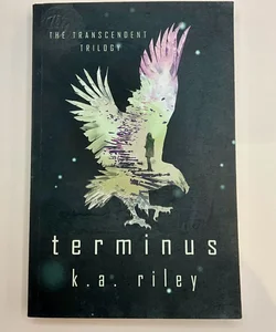 Terminus #3 The Transcendent Trilogy