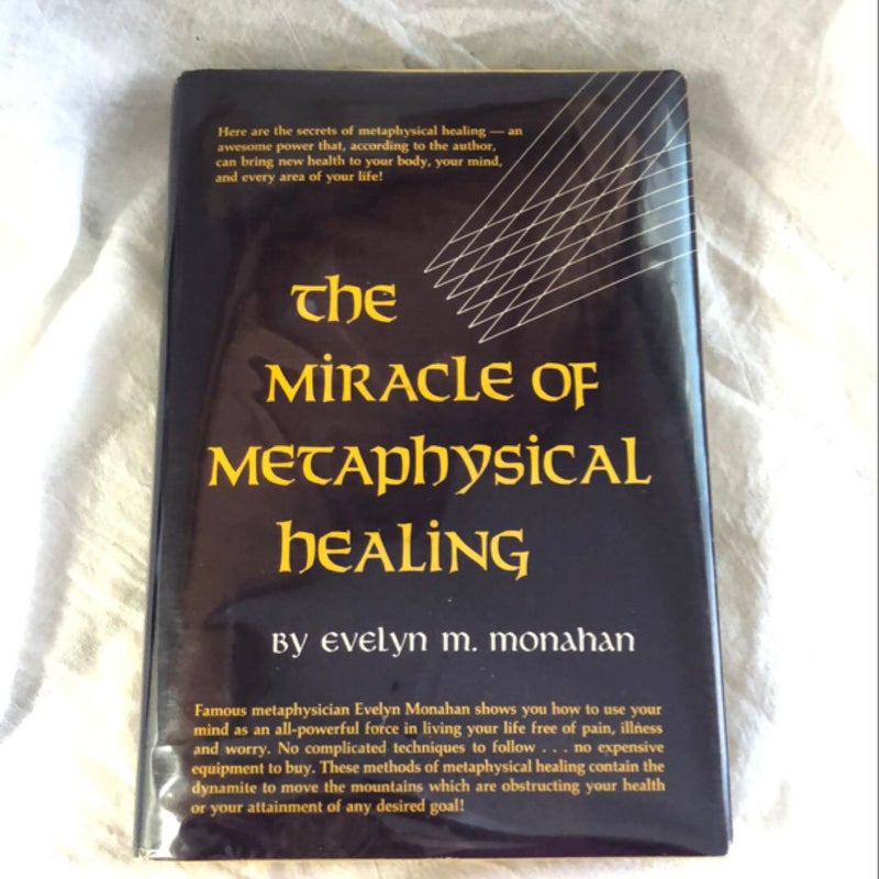 Miracle of Metaphysical Healing