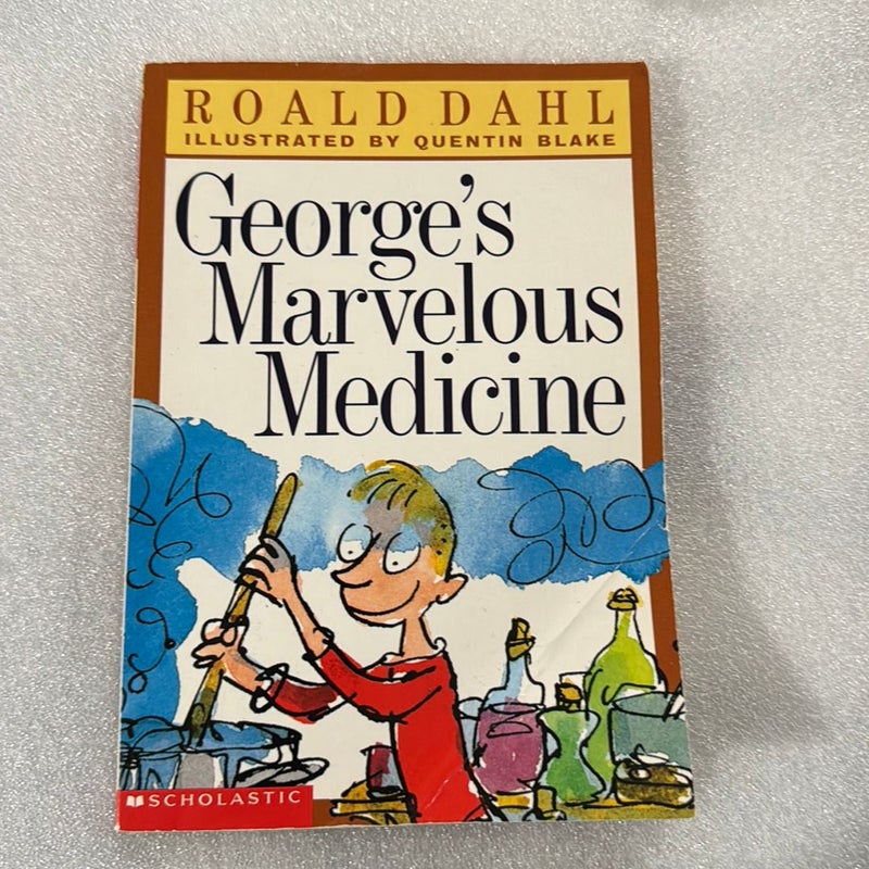 George’s marvelous medicine