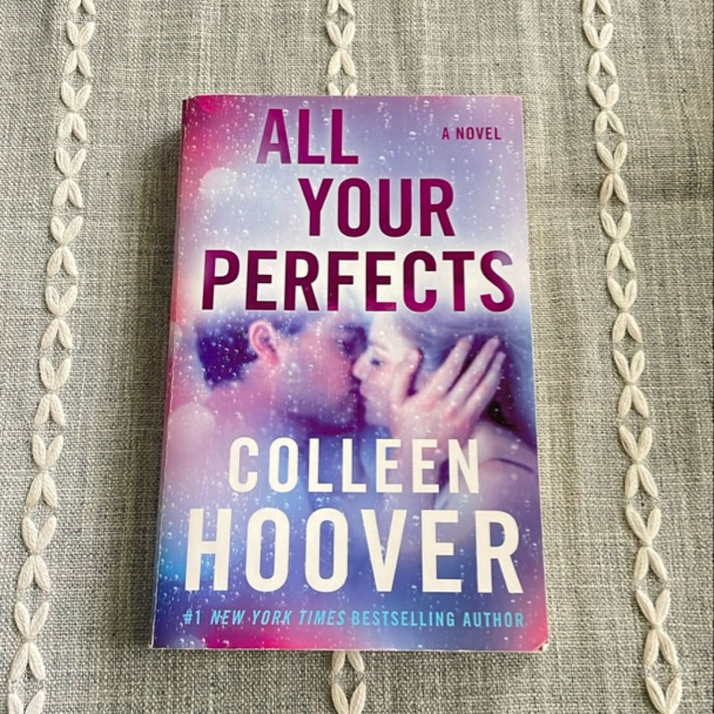 All Your Perfects