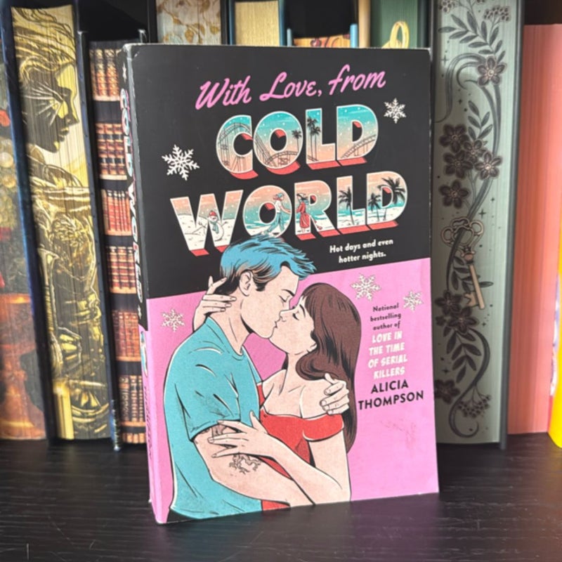 With love, from Cold World