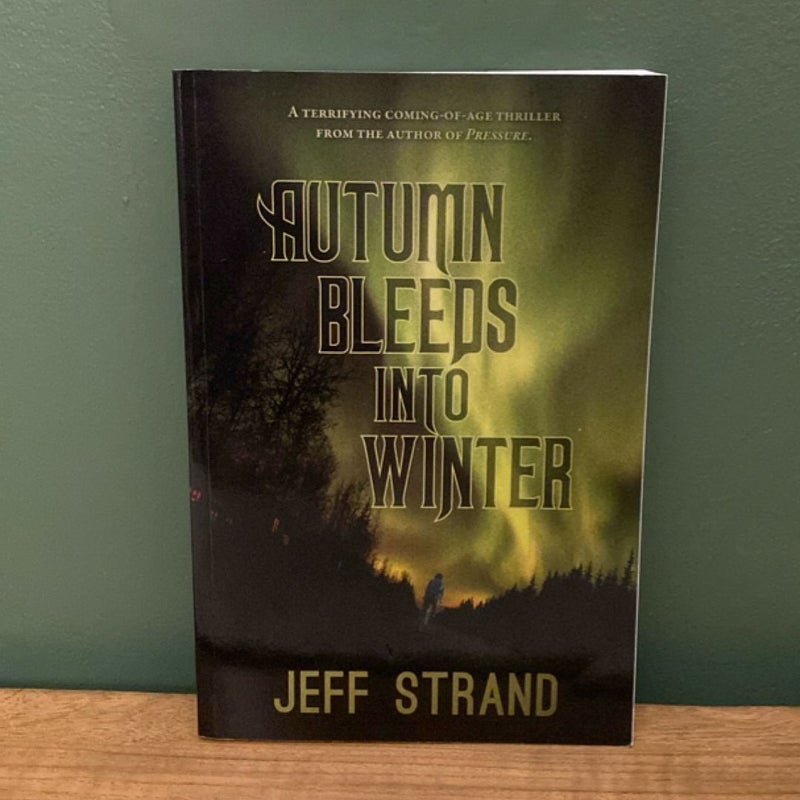 Autumn Bleeds into Winter