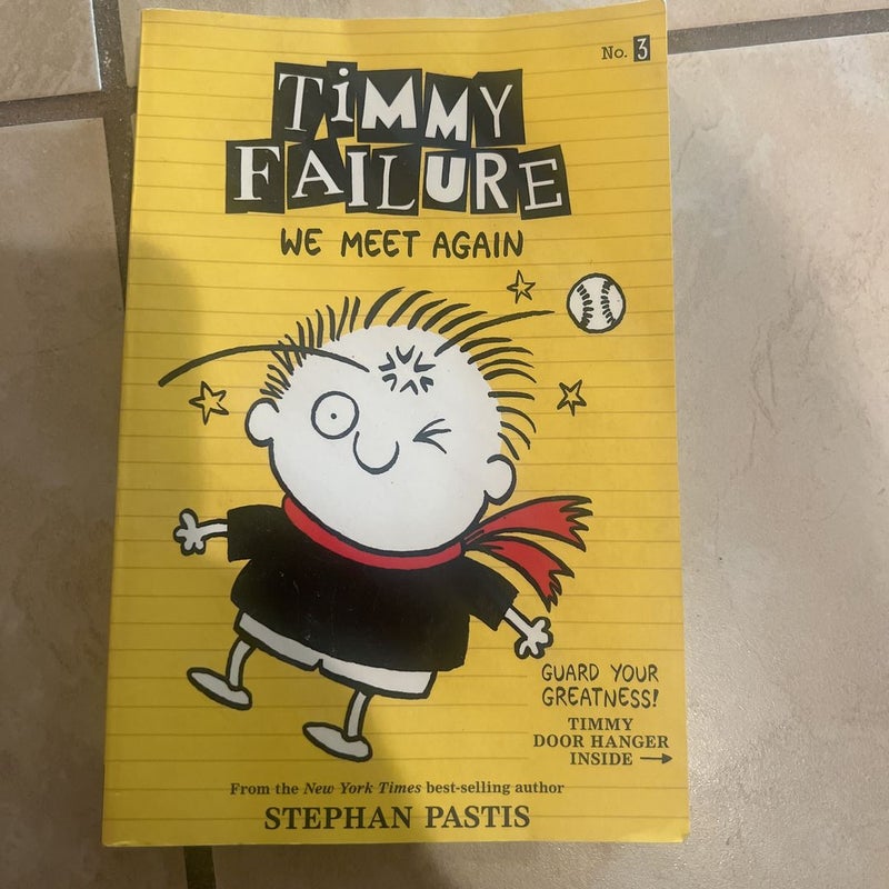 Timmy Failure: We Meet Again