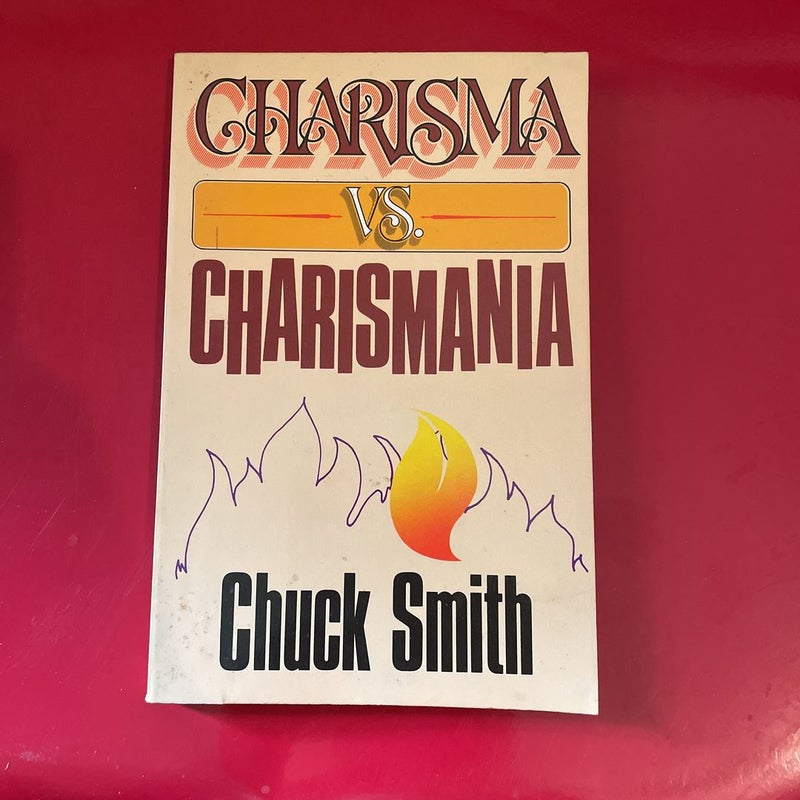 Charisma vs. Charismania