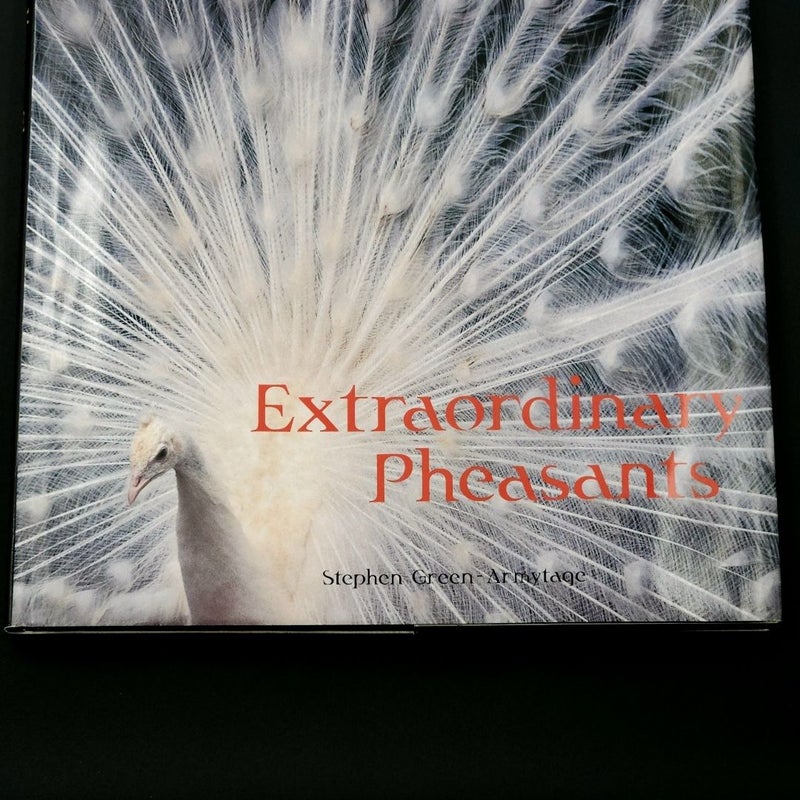 Extraordinary Pheasants 