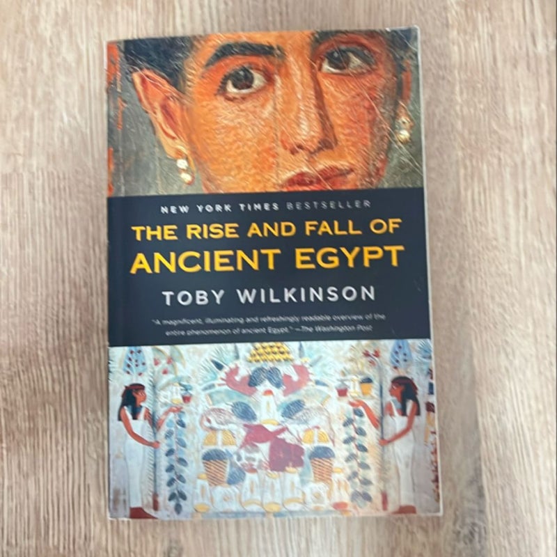 The Rise and Fall of Ancient Egypt