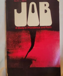 Job: A Study in Providence and Faith