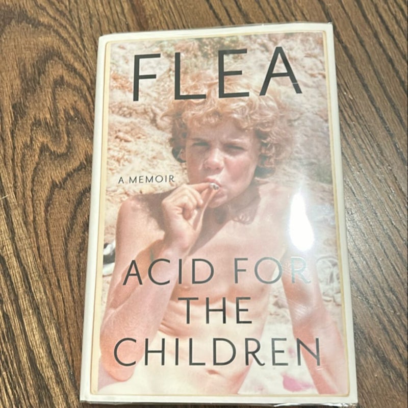 Acid for the Children