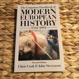 Longman Handbook of European History, 1763-1991