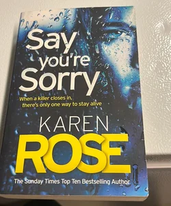 Say You're Sorry (the Sacramento Series Book 1)