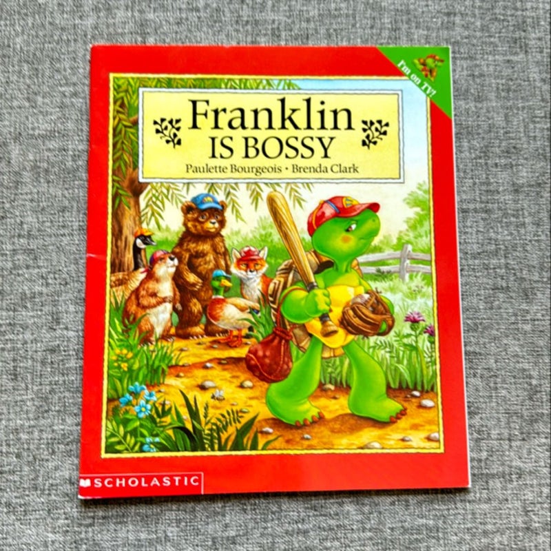 Franklin is Bossy