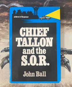 Chief Tallon and the S.O.R. 