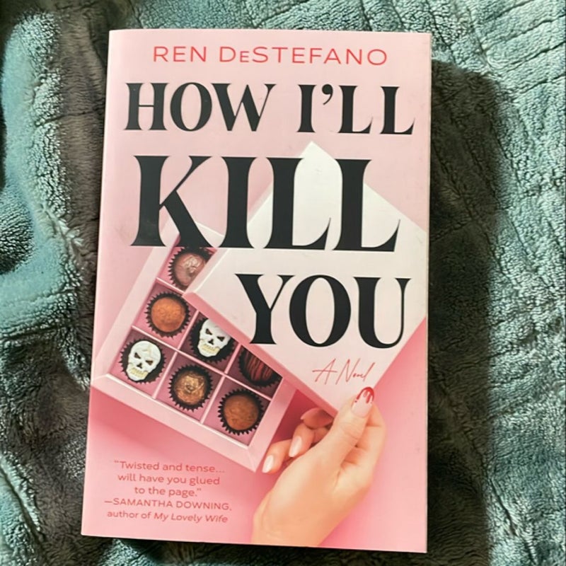 How I'll Kill You