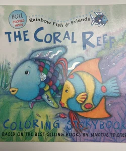 Rainbow Fish & Friends The Coral Reef Coloring Storybook