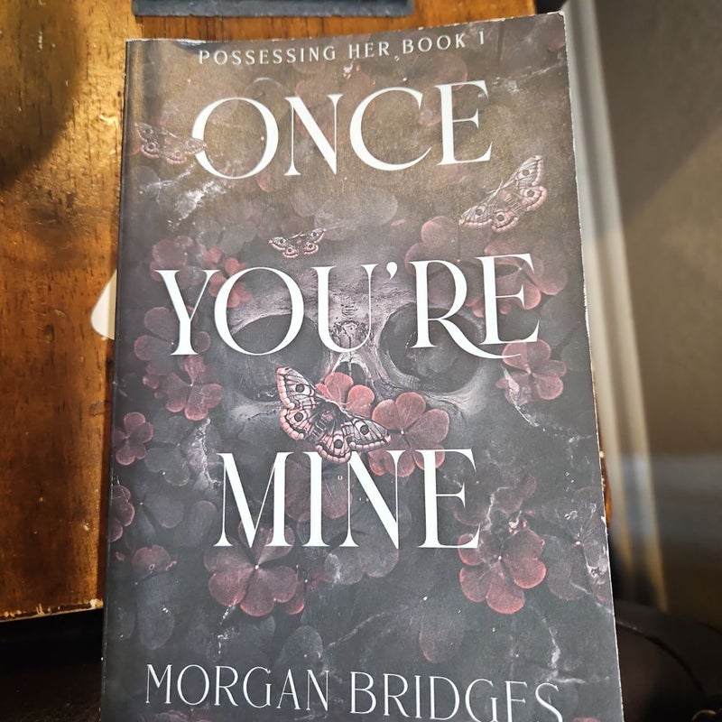 Once You're Mine