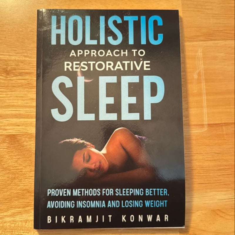 Holistic Approach for Restorative Sleep