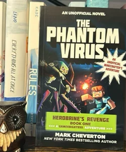 Minecraft Novel: The Phantom Virus