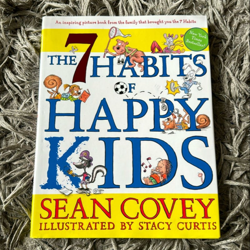 The 7 Habits of Happy Kids