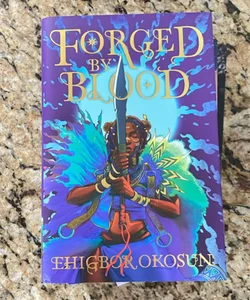 Forged by Blood