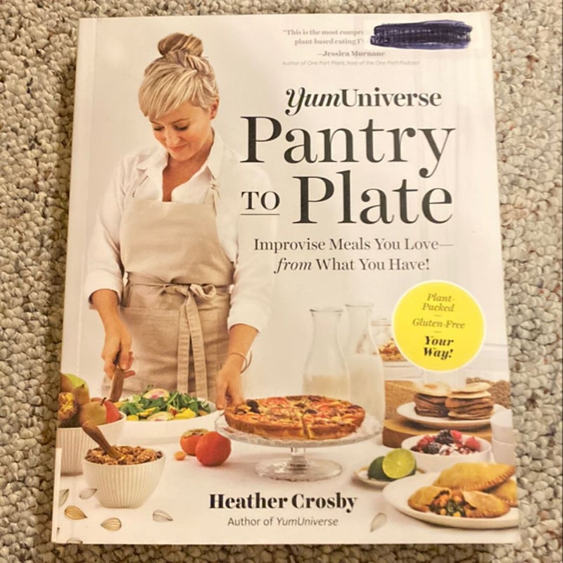 YumUniverse Pantry to Plate