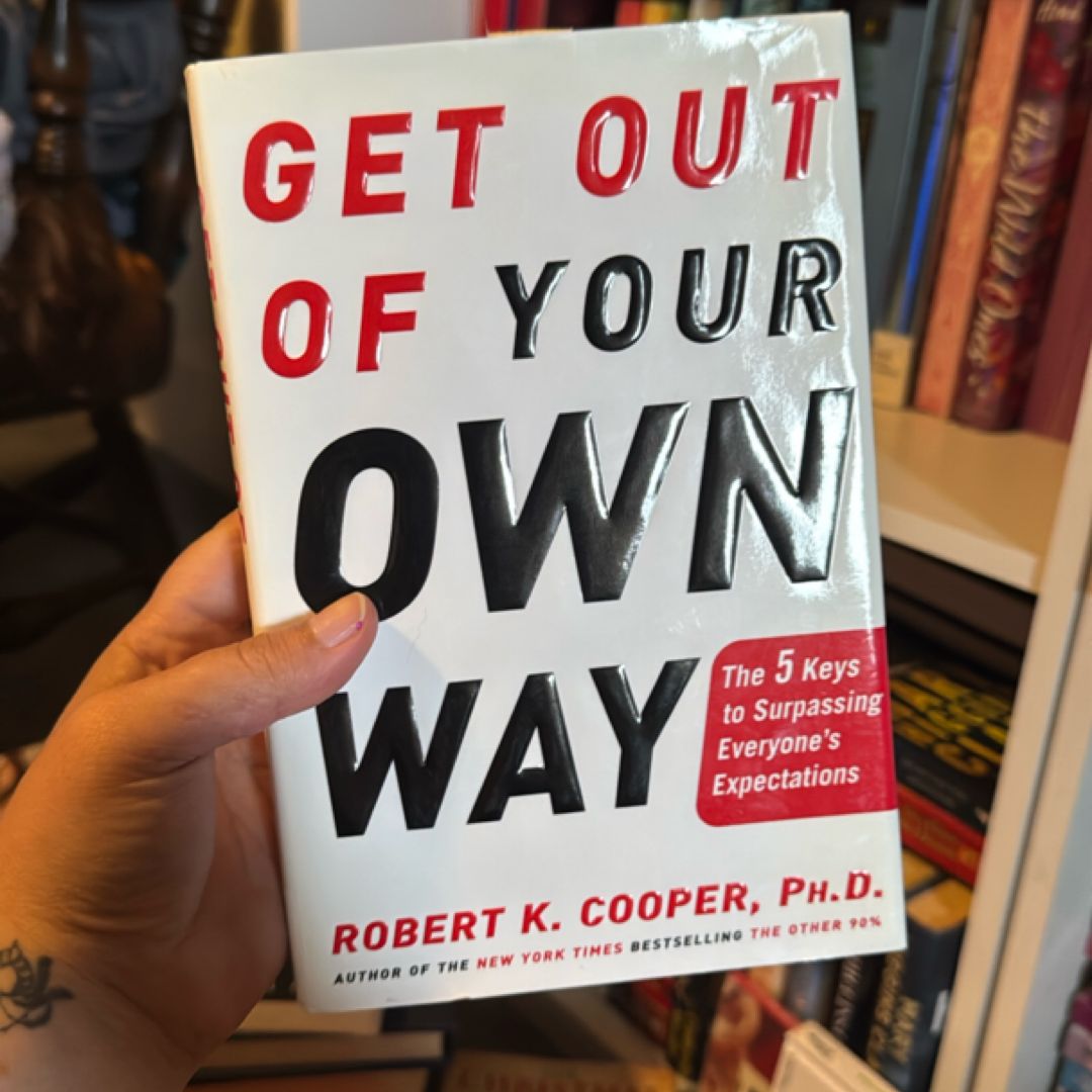 Get Out of Your Own Way