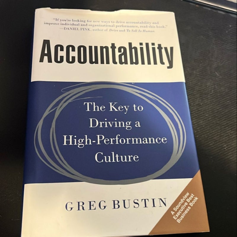 Accountability: the Key to Driving a High-Performance Culture