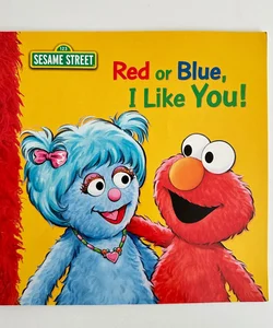 Sesame Street, Red or Blue, I Like You!