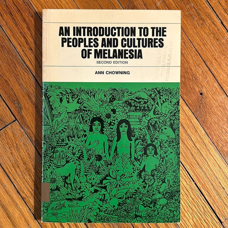 An Introduction to the Peoples and Cultures of Melanesia