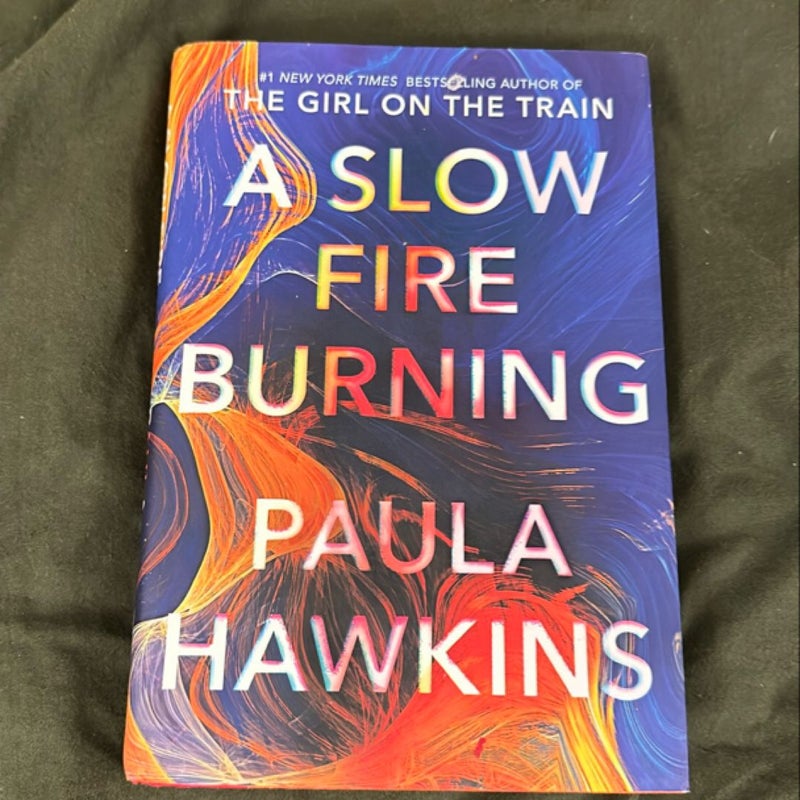 A Slow Fire Burning