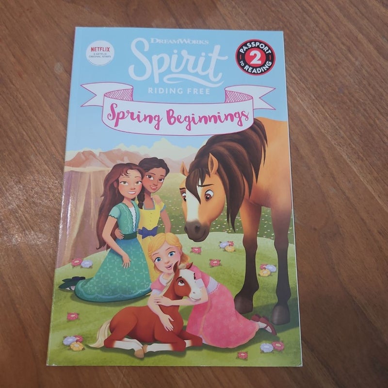 Spirit Riding Free: Spring Beginnings