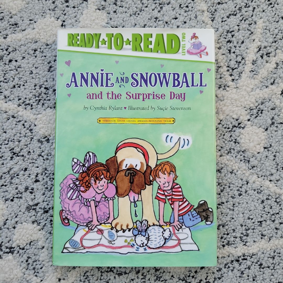 Annie and Snowball and the Surprise Day