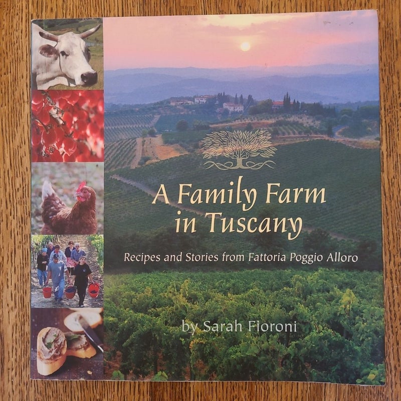 A Family Farm in Tuscany