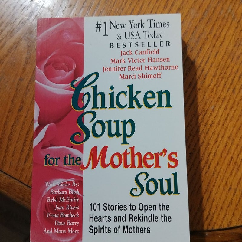 Chicken Soup for the Mother's Soul
