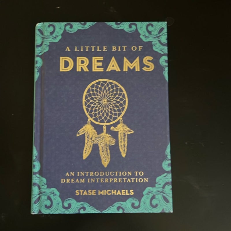 A Little Bit of Dreams