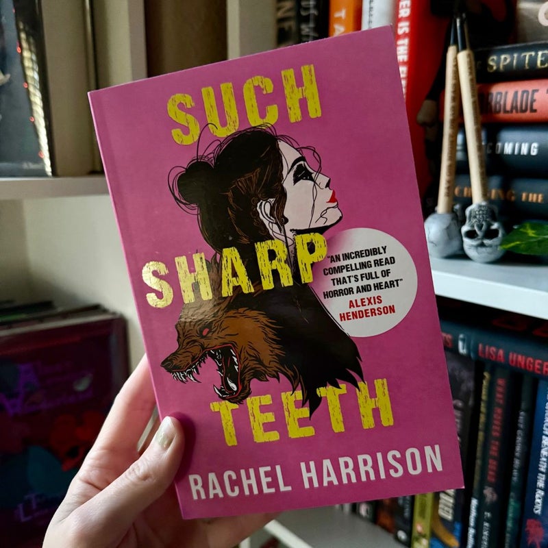 * Signed * Such Sharp Teeth