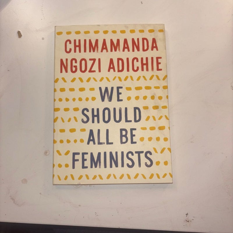 We Should All Be Feminists