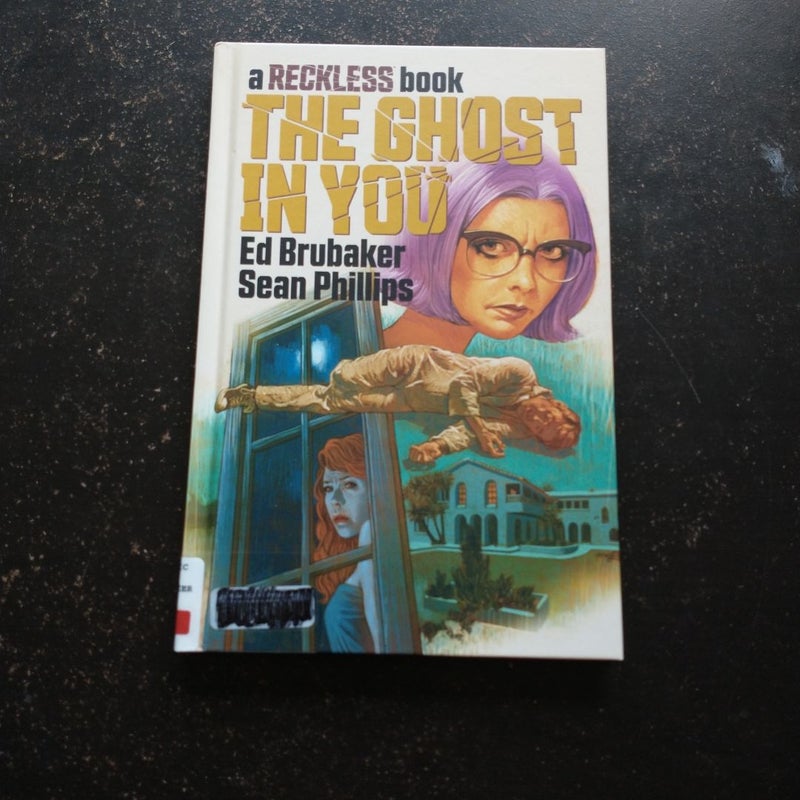 The Ghost in You: a Reckless Book