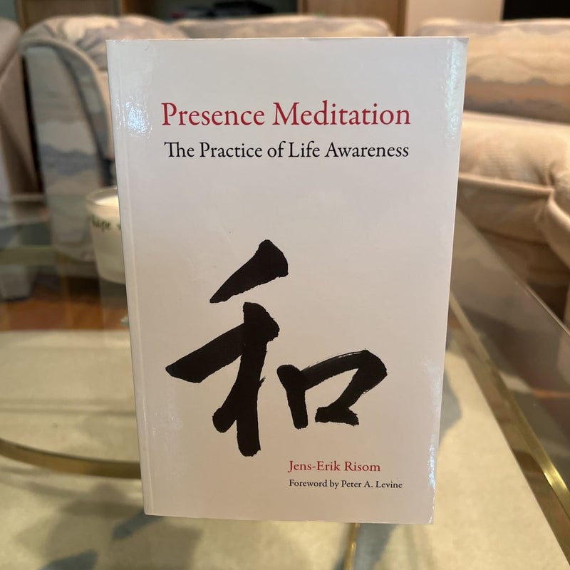 Presence Meditation