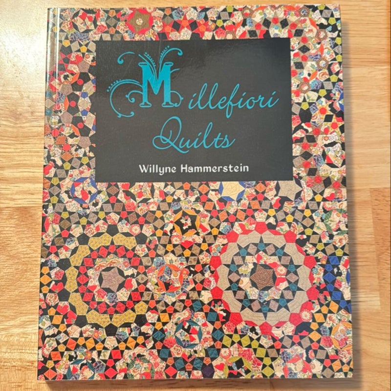 Millefiori Quilts