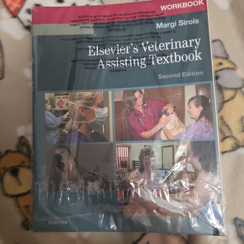 Workbook for Elsevier's Veterinary Assisting Textbook