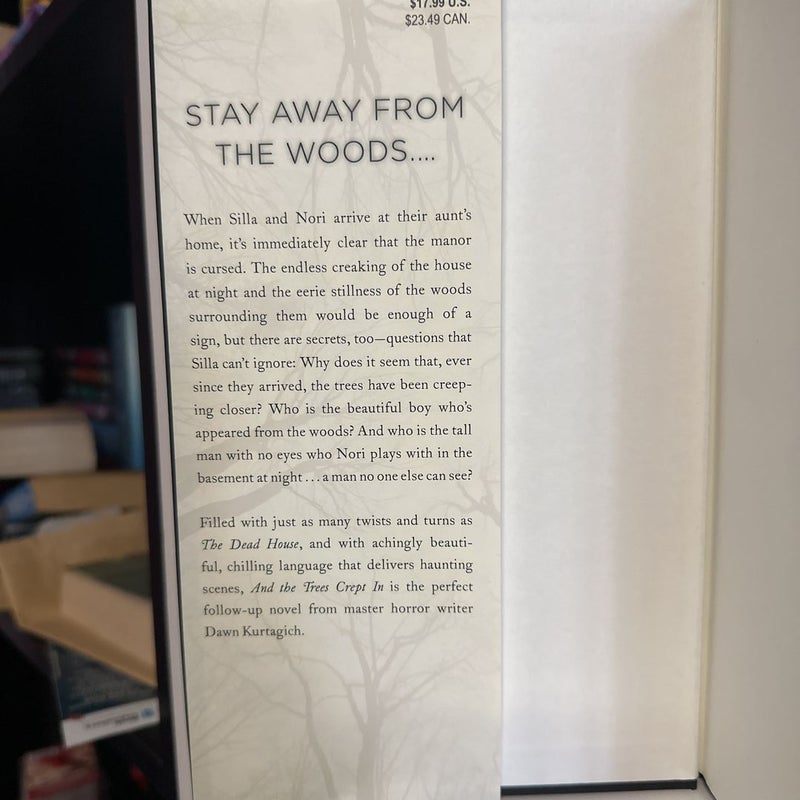 And the trees crept in