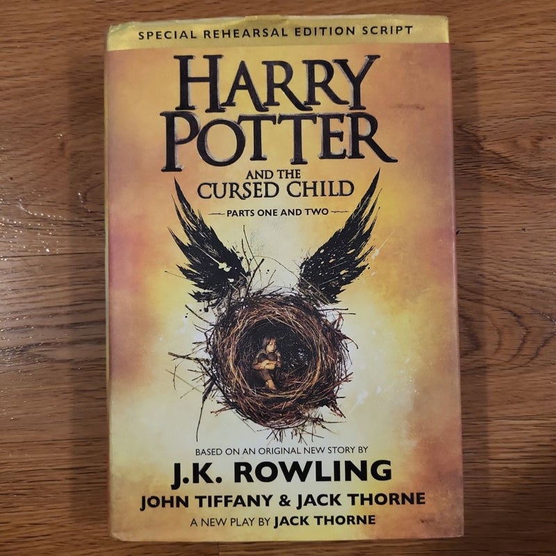 Harry Potter and the Cursed Child Parts One and Two (Special Rehearsal Edition Script)