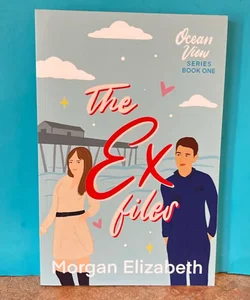 The Ex Files (author signed)
