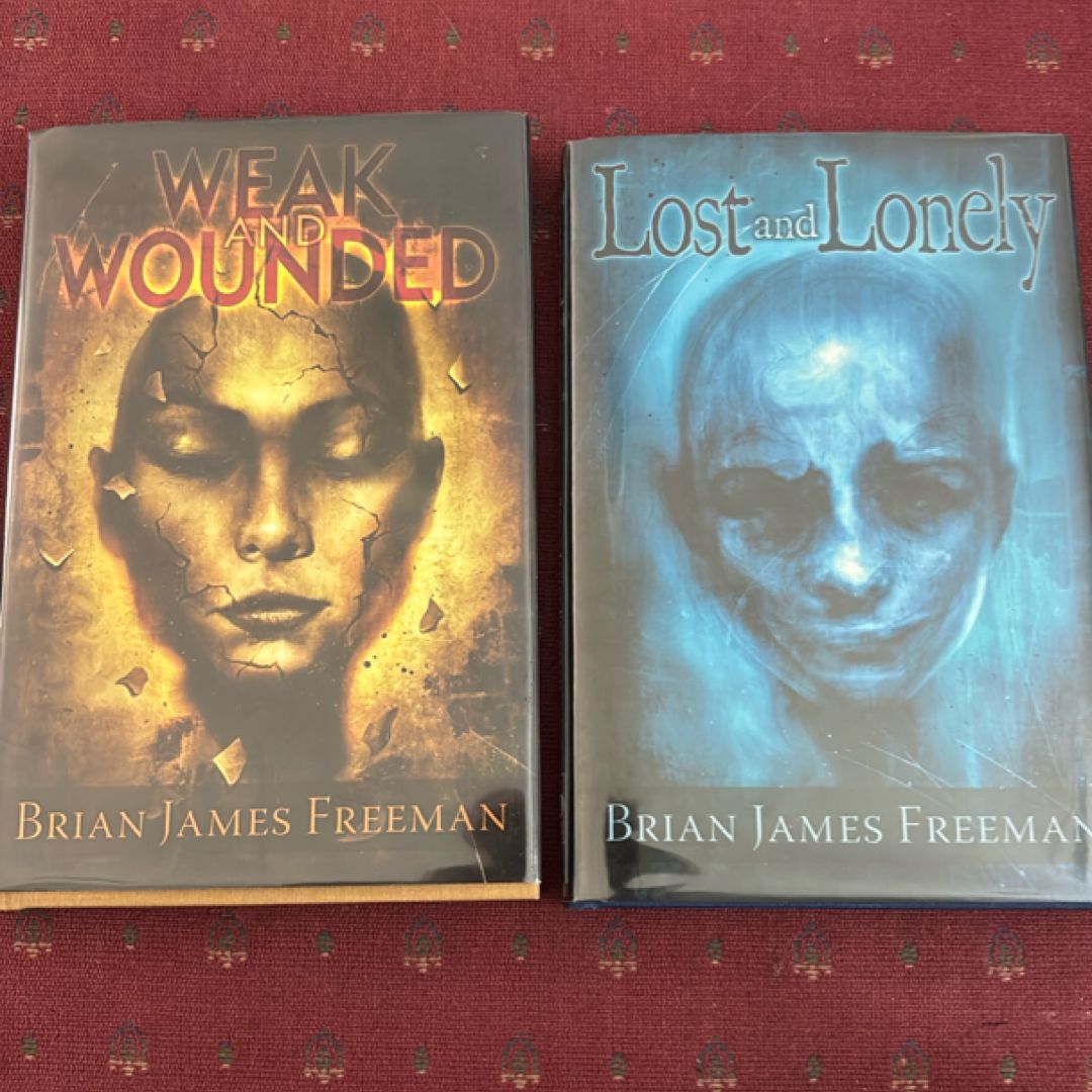 Weak And Wounded/Lost And Lonely