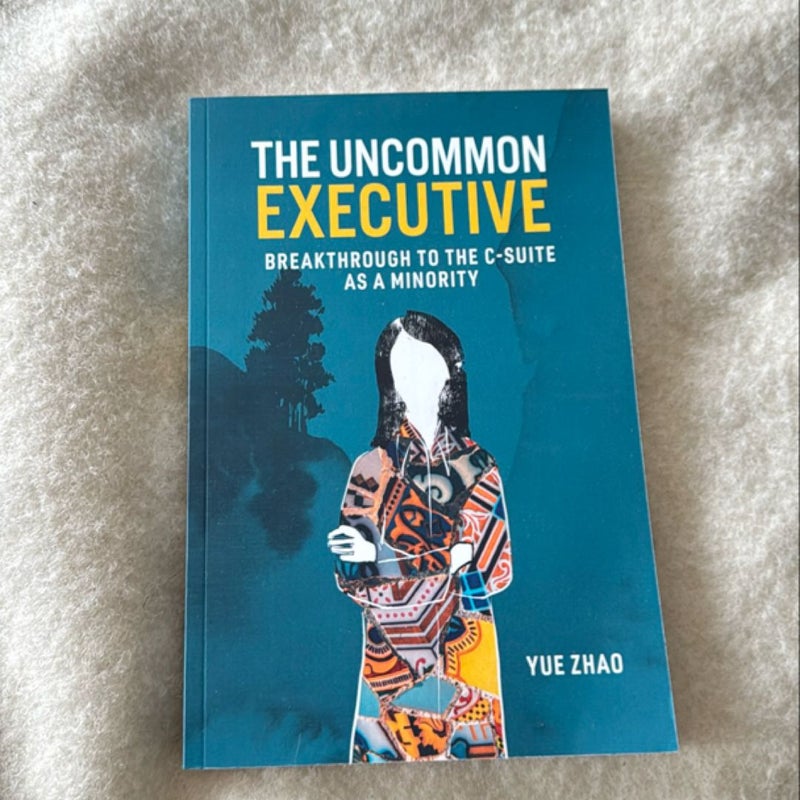 The Uncommon Executive