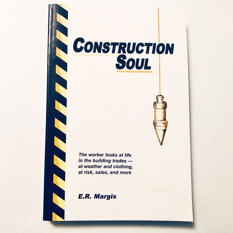 Construction Soul