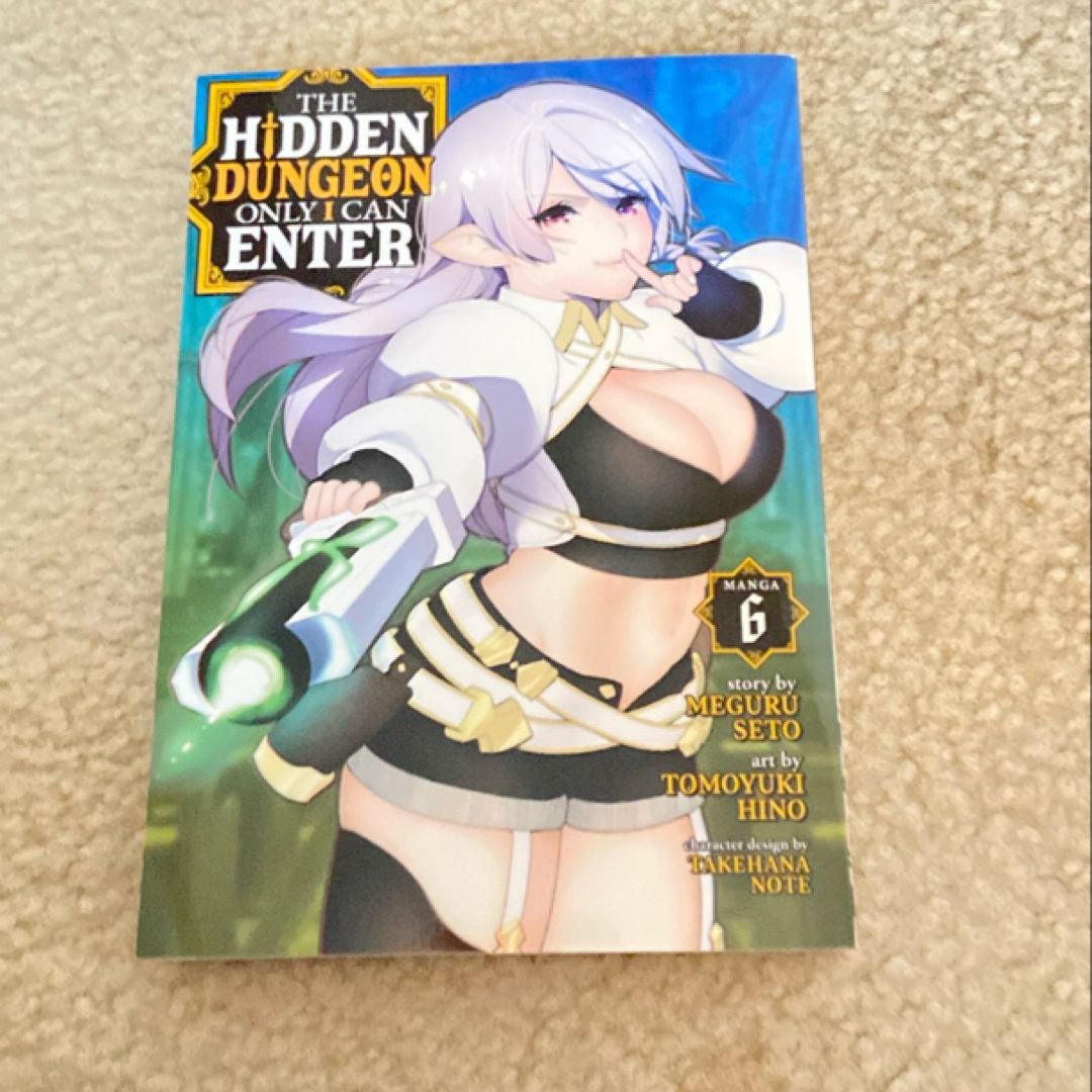 The Hidden Dungeon Only I Can Enter (Manga) Vol. 6